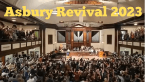 Asbury Revival 2023