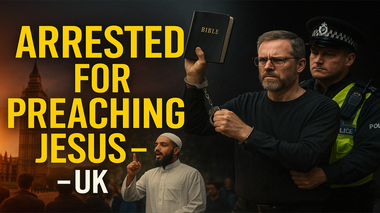 Arrested For Preaching Jesus – UK