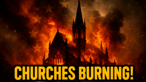 Churches Burning Down In Europe