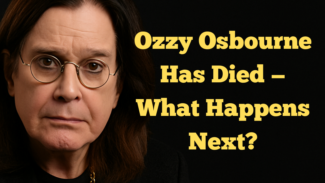 Ozzy Osbourne Has Died — What Happens Next
