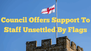 Council Offers Support To Staff Unsettled By Flags