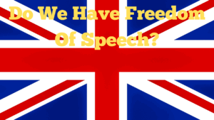 Do We Have Freedom Of Speech