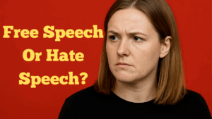Free Speech Or Hate Speech?
