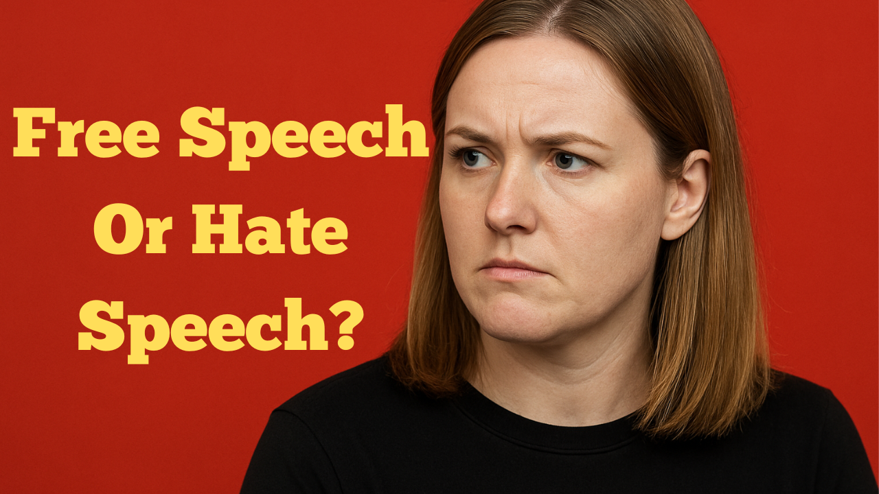 Free Speech Or Hate Speech?