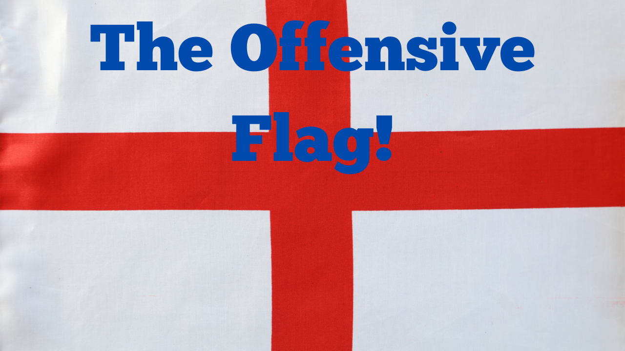 The Offensive Flag!