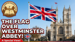 The Flag Over Westminster Abbey